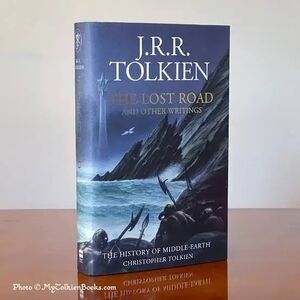 Tolkien The Lost Road And Other Writings Hardcover